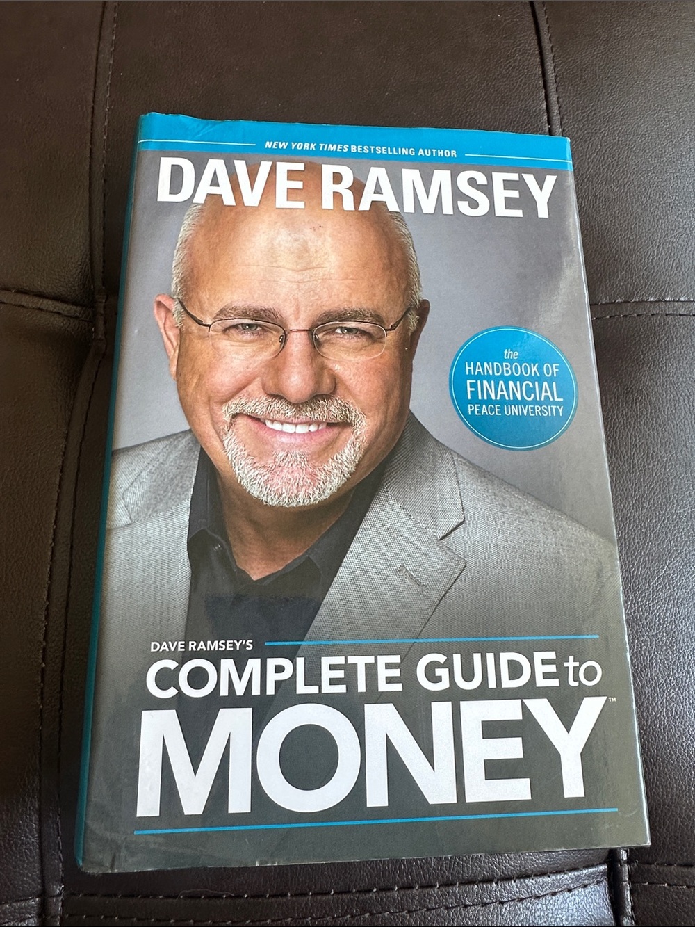 Dave Ramsey’s Complete Guide to Money